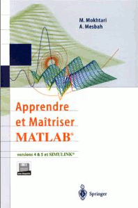 Apprendre et maîtriser MATLAB de M. Mokhtari et A. Mesbah